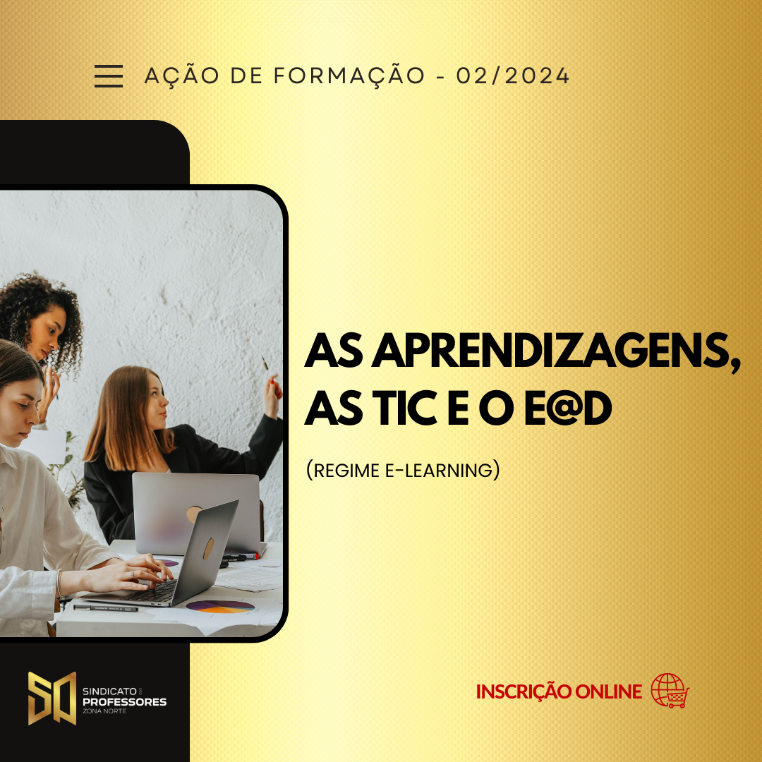 2 - AS APRENDIZAGENS, AS TIC E O E@D – (Regime E-learning)
