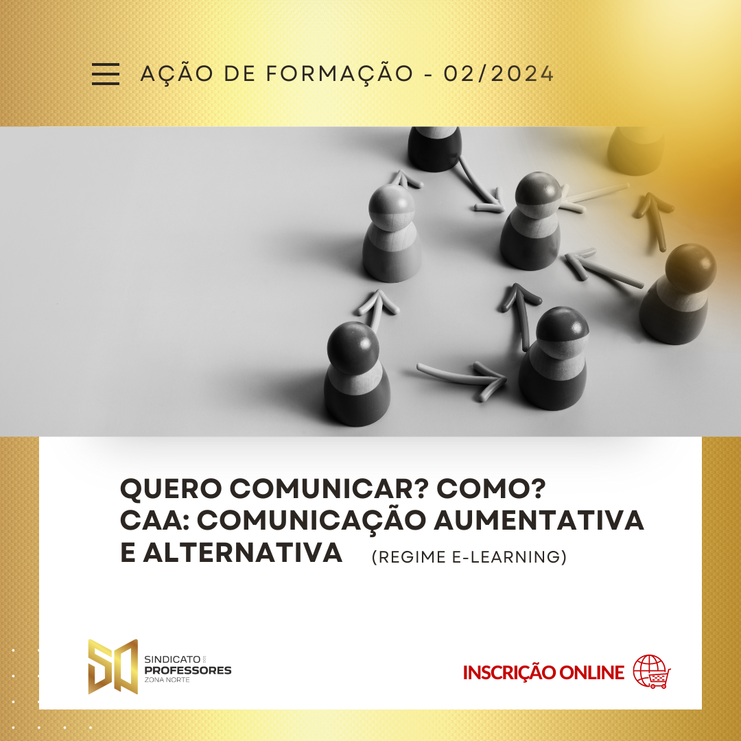 16 - QUERO COMUNICAR? COMO?  CAA: COMUNICAÇÃO AUMENTATIVA E ALTERNATIVA - (Regime E-learning)