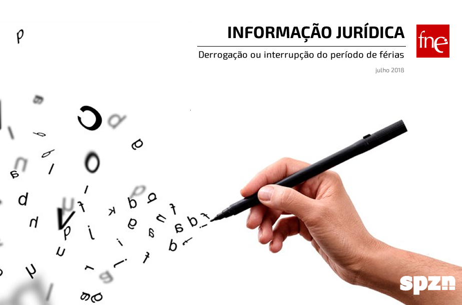 Derrogação ou interrupção do período de férias