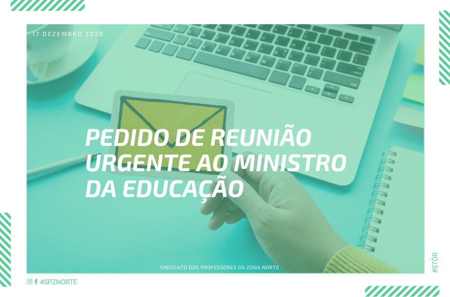 Pedido de reunião urgente ao Ministro da Educação