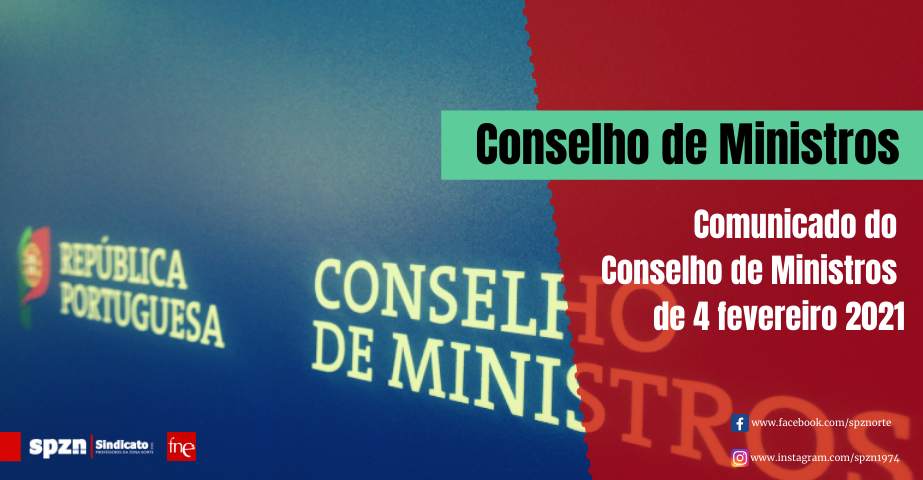 Comunicado do Conselho de Ministros de 4 de fevereiro de 2021