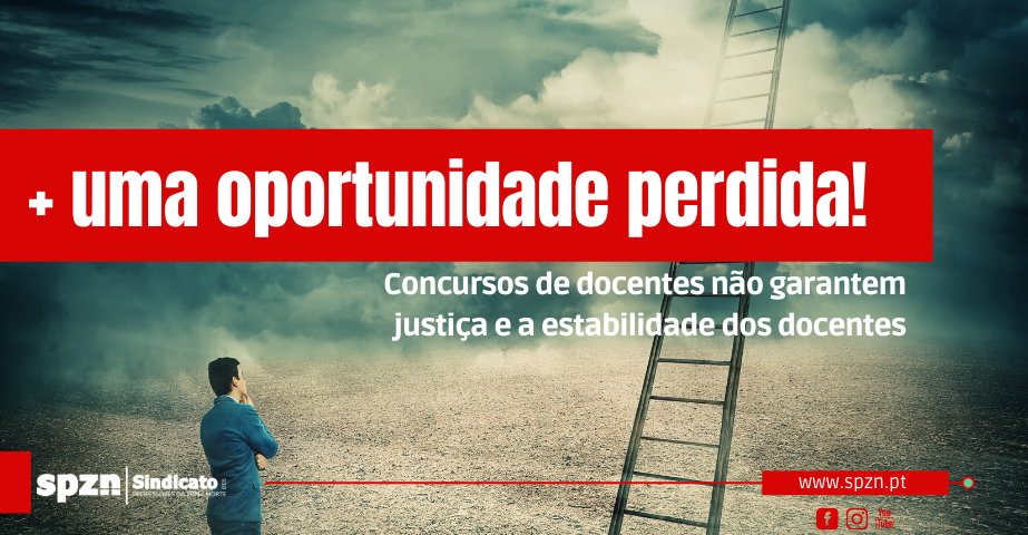 Mais uma oportunidade perdida! Concursos de docentes não garantem justiça e a estabilidade dos docentes