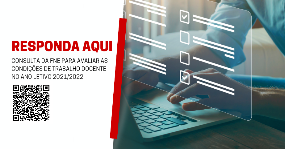 Consulta da FNE para avaliar as condições de trabalho docente no ano letivo 2021/2022