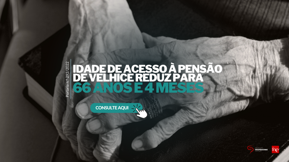 Idade de acesso à pensão de velhice vai reduzir para 66 anos e 4 meses