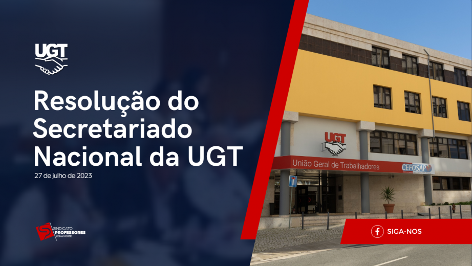 Secretariado Nacional da UGT | Pela melhoria dos salários. Cumprir o Acordo de Rendimentos