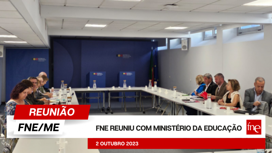 FNE reuniu com Ministério da Educação