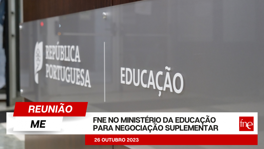 FNE no Ministério da Educação para negociação suplementar