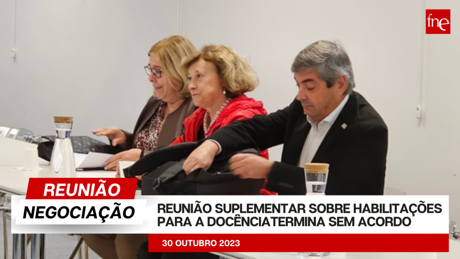 Habilitações para a docência - Reunião suplementar termina sem acordo (em atualização)