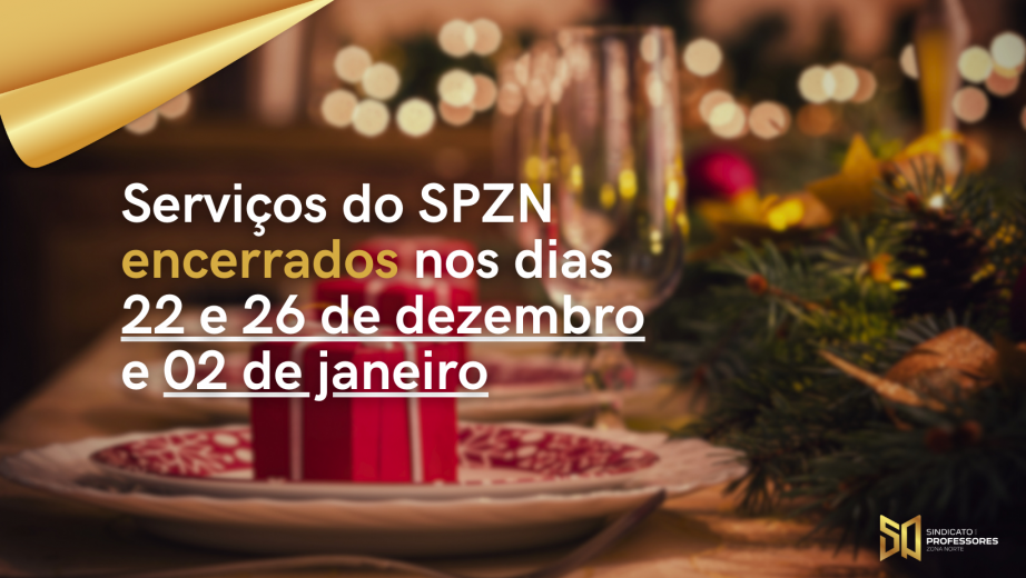 SPZN encerrado nos dias 22 e 26 de dezembro e 02 de janeiro