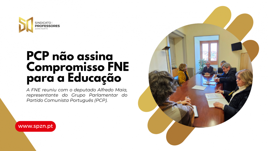 PCP não assina Compromisso FNE para a Educação