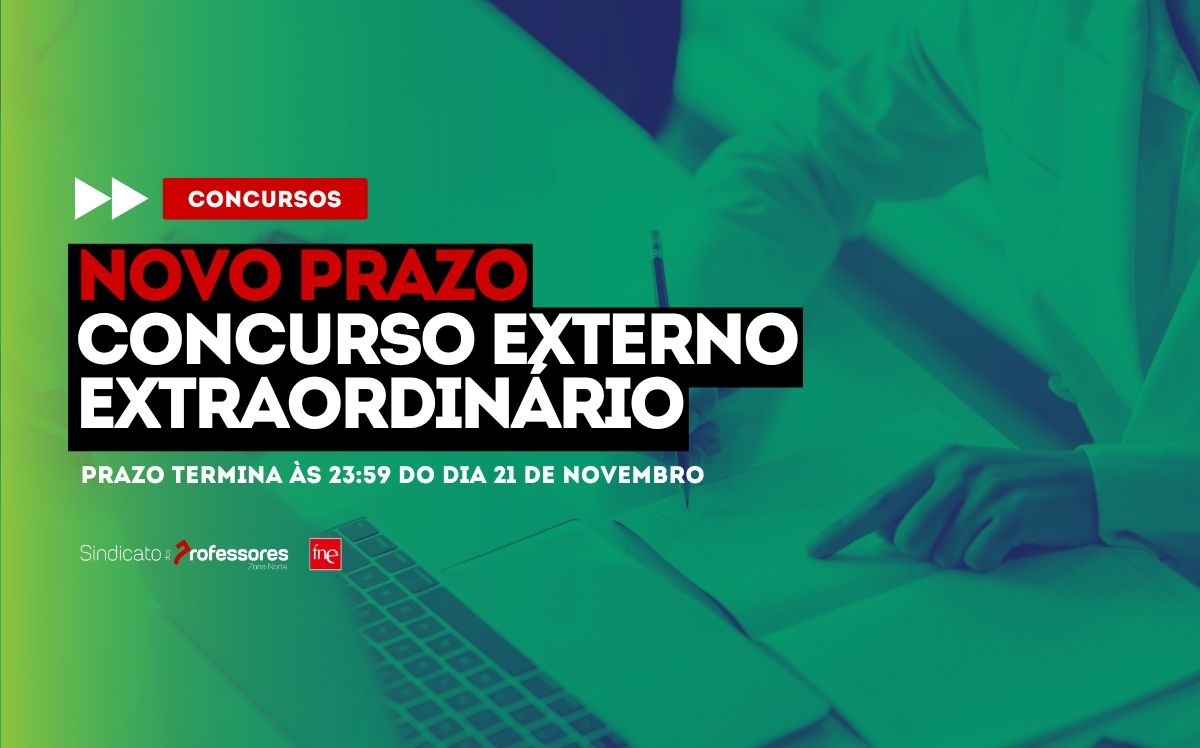 Prazo alargado para o Concurso Externo Extraordinário