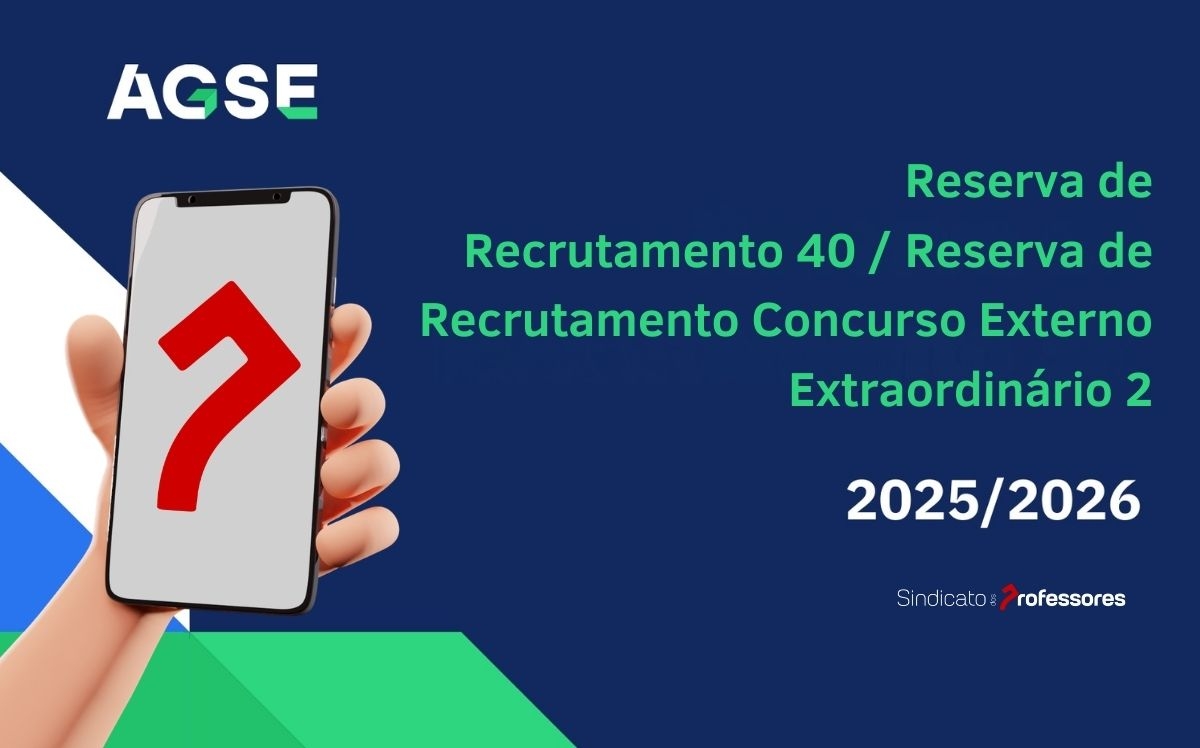 Reserva de Recrutamento 40 / Reserva de Recrutamento Concurso Externo Extraordinário 2 – 2025/2026